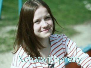 Xchatwithpretty