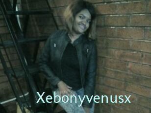 Xebonyvenusx