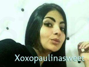 Xoxopaulinasweet