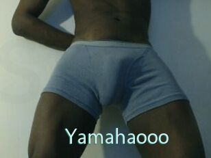 Yamahaooo