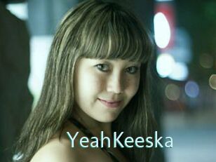 YeahKeeska
