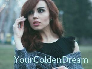 YourColdenDream