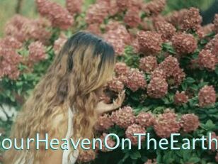 YourHeavenOnTheEarth