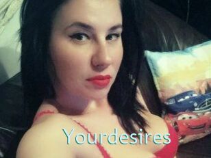 Yourdesires