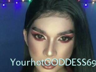 YourhotGODDESS69