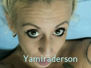 Yamiraderson