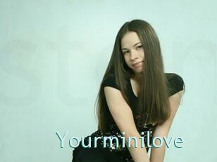 Yourminilove