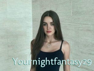 Yournightfantasy29