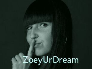 ZoeyUrDream